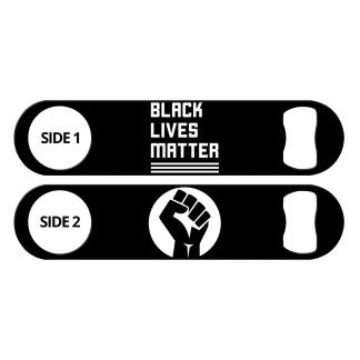 Black Lives Matter Flat Speed Opener