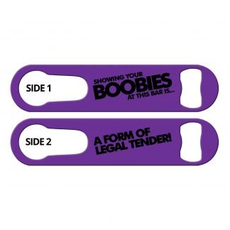 Boobs Legal Tender Inked Bartender Speed Opener