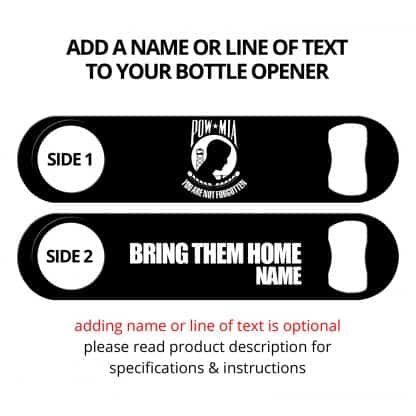 Prisoner Of War Bring Them Home Flat Speed Opener With Personalization