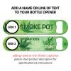 Smoke Lots Of Pot Flat Speed Opener With Personalization