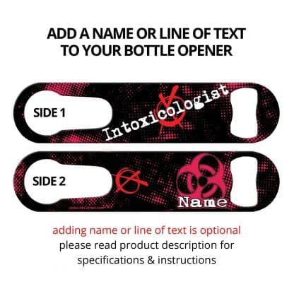 Bio-Intoxicologist Flat Speed Opener With Personalization