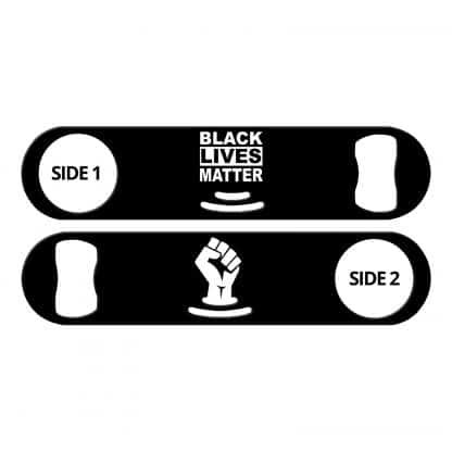 Black Lives Matter Flat Strainer Bottle Opener