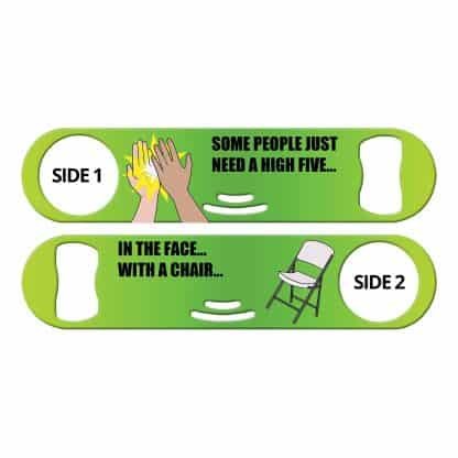 High Five In The Face Flat Strainer Bottle Opener