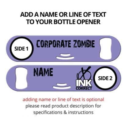 Corporate Zombie Strainer Bottle Opener With Personalization