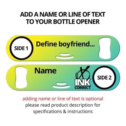Define Boyfriend Strainer Bottle Opener With Personalization