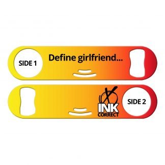 Define Girlfriend Flat Strainer Bottle Opener