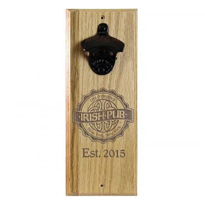 Engraved Irish Pub Customizable Wall Mounted Bottle Opener