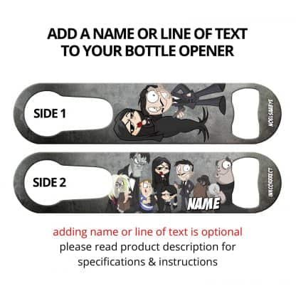 Adams Family Commissioned Art PSR Bottle Opener With Personalization