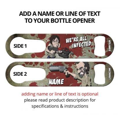 All Infected Commissioned Art PSR Bottle Opener With Personalization