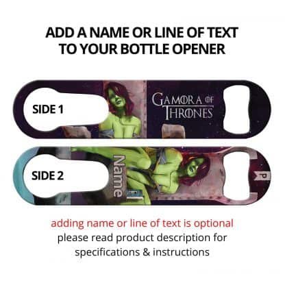 Gamora of Thrones Commissioned Art PSR Bottle Opener With Personalization