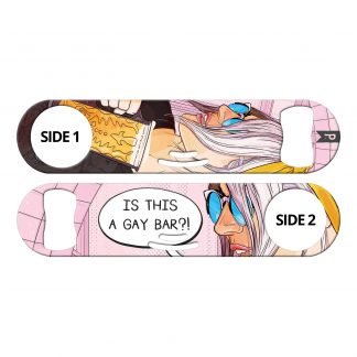 Gay Bar 3-in-1 Multi Purpose Bottle Opener by Professional Artist Keith P. Rein