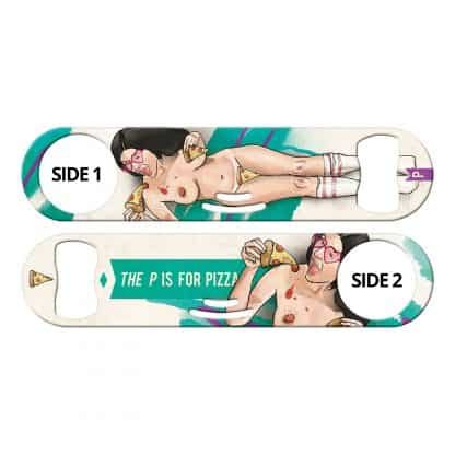 Promo The P is for Pizza 3-in-1 Multi Purpose Bottle Opener by Professional Artist Keith P. Rein