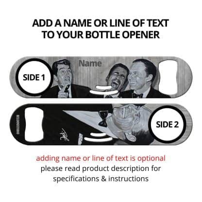 The Rat Pack Commissioned Art Strainer Bottle Opener With Personalization