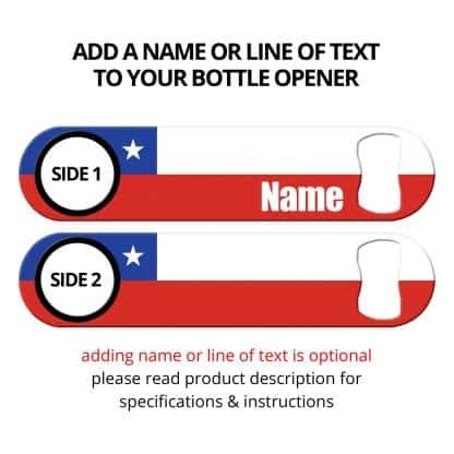 Classic Chilean Flag Bottle Opener with Personalization