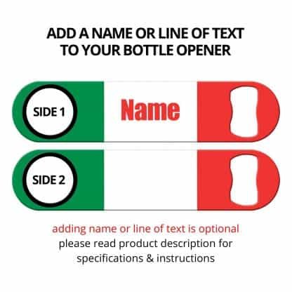 Classic Italian Flag Bottle Opener with Personalization