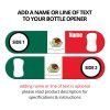Classic Mexican Flag Strainer Bottle Opener with Personalization