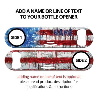 Paint Drip USA Flag Strainer Bottle Opener with Personalization
